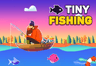Tiny fishing